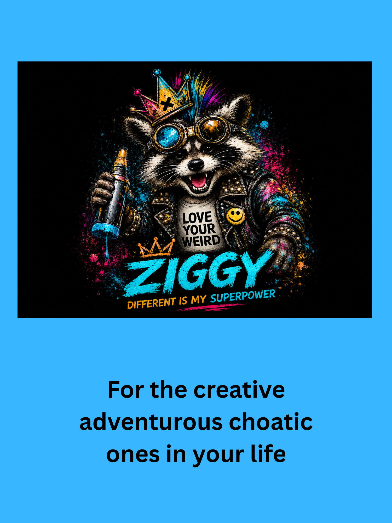 Meet Ziggy
