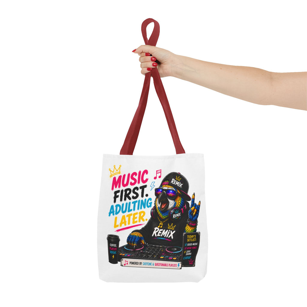 "Music First. Adulting Later." Remix the Parrot-Graphic Tote