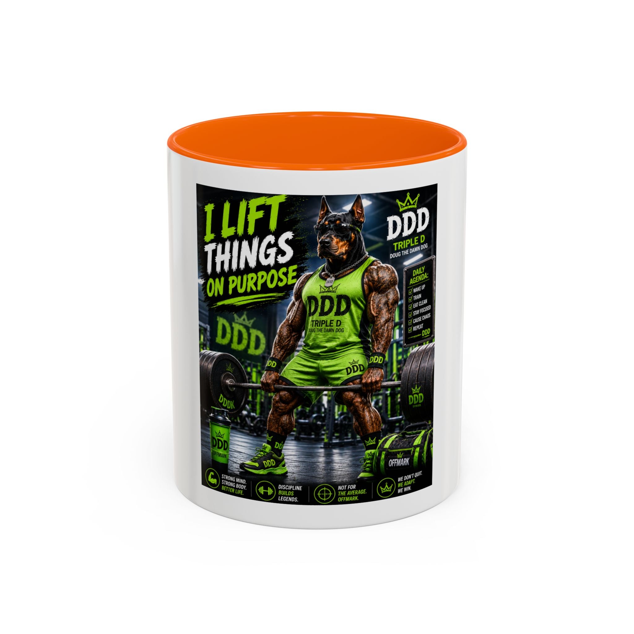 DDD (Doug the Damn Dog) "I Lift Things On Purpose" Coffee Mug