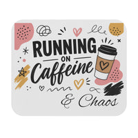Offmark Originals "Running on Caffeine & Chaos" Mouse Pad