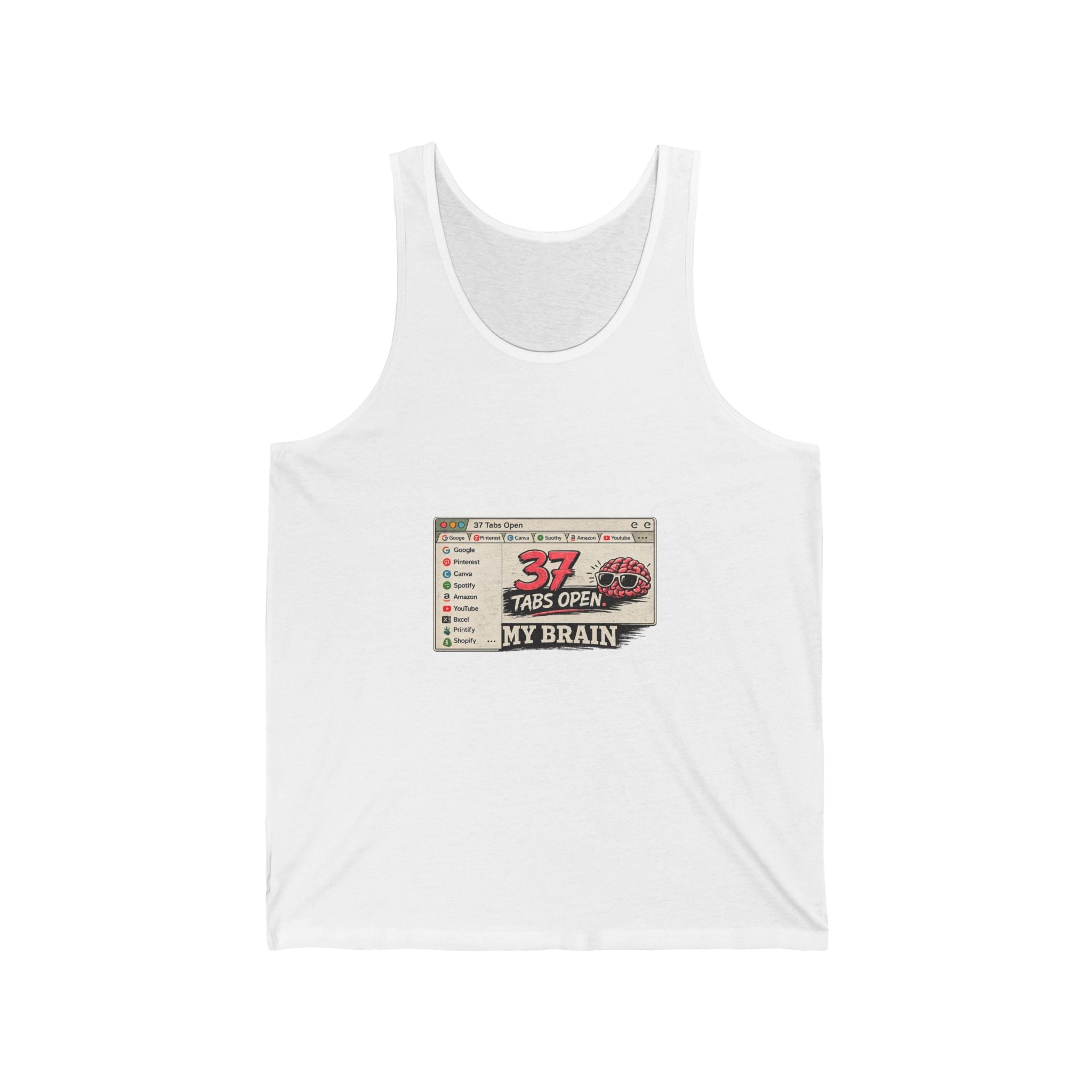 Tank Top — “37 Tabs Open In My Brain” Funny Graphic Sleeveless Tee for Multitaskers