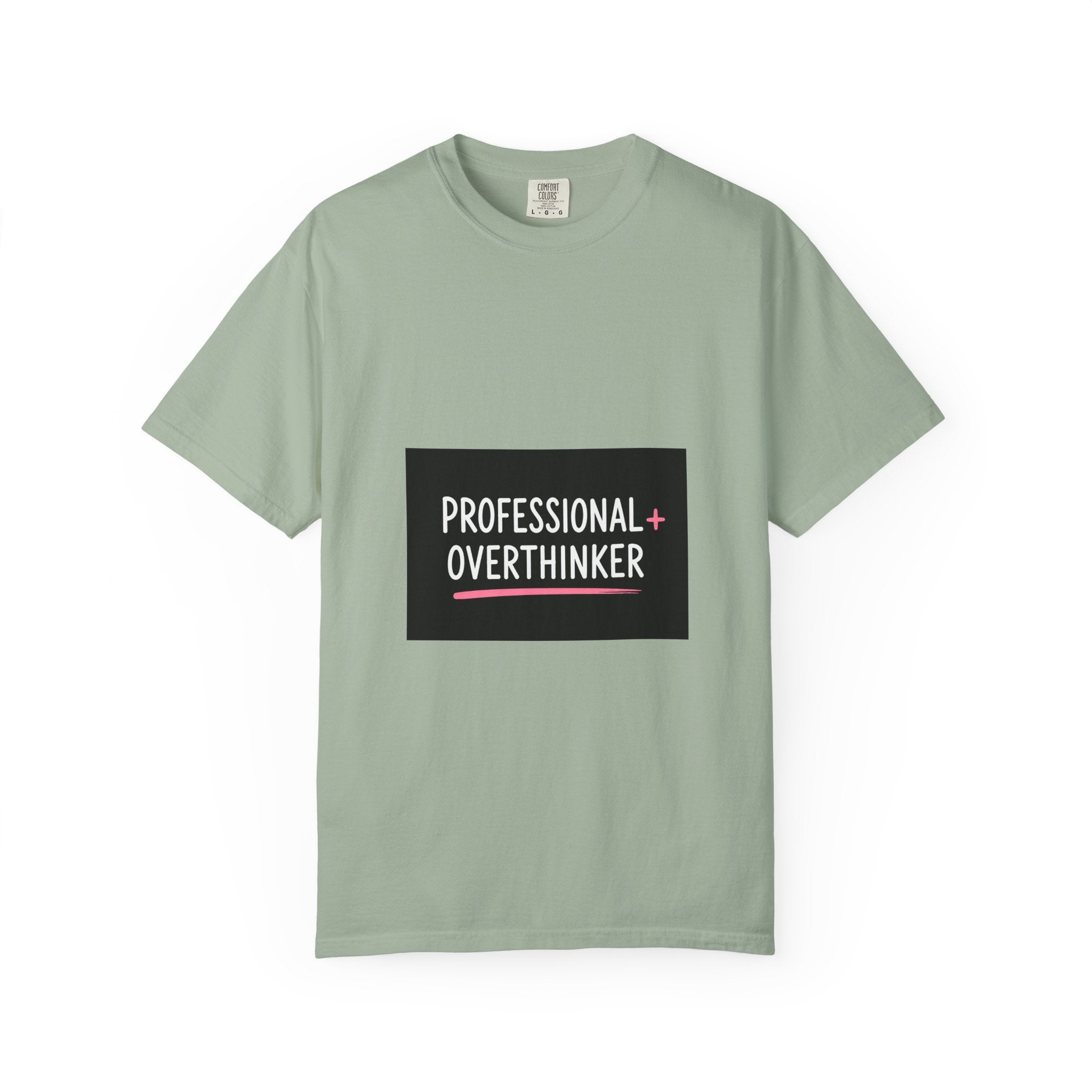 T-Shirt — "Professional Overthinker" Graphic Tee