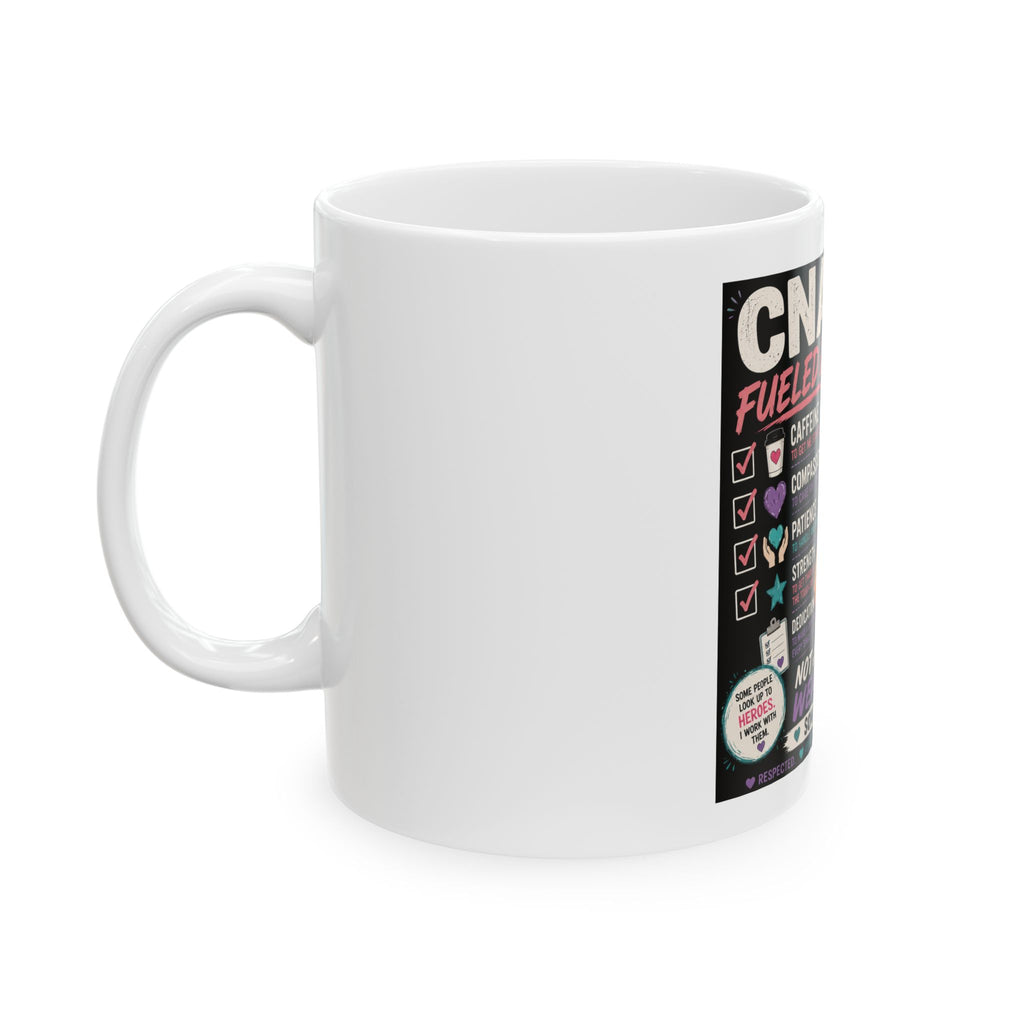 Nurse Fuel Ceramic Mug — Funny Nurse Gifts, Coffee Cup for Nurses (11oz/15oz)