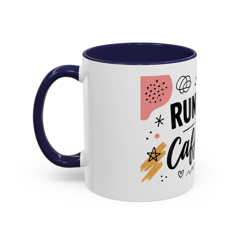 Running on Caffeine Coffee Mug — Funny Inspirational Accent Mug for Coffee Lovers (11/15oz)