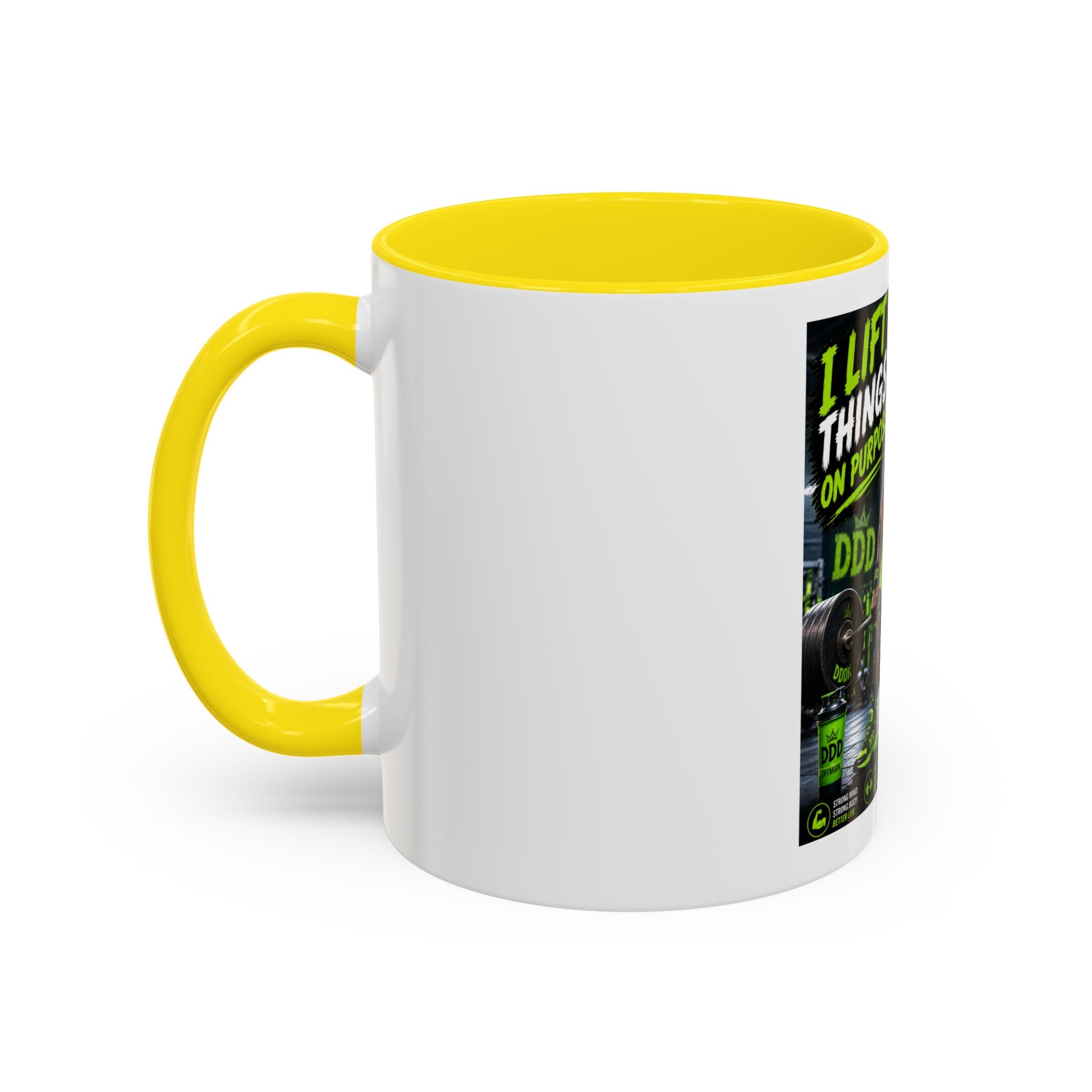 DDD (Doug the Damn Dog) "I Lift Things On Purpose" Coffee Mug