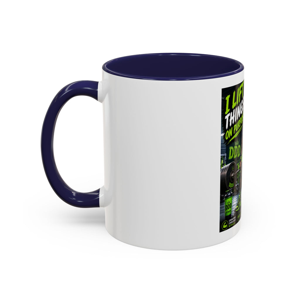 DDD (Doug the Damn Dog) "I Lift Things On Purpose" Coffee Mug