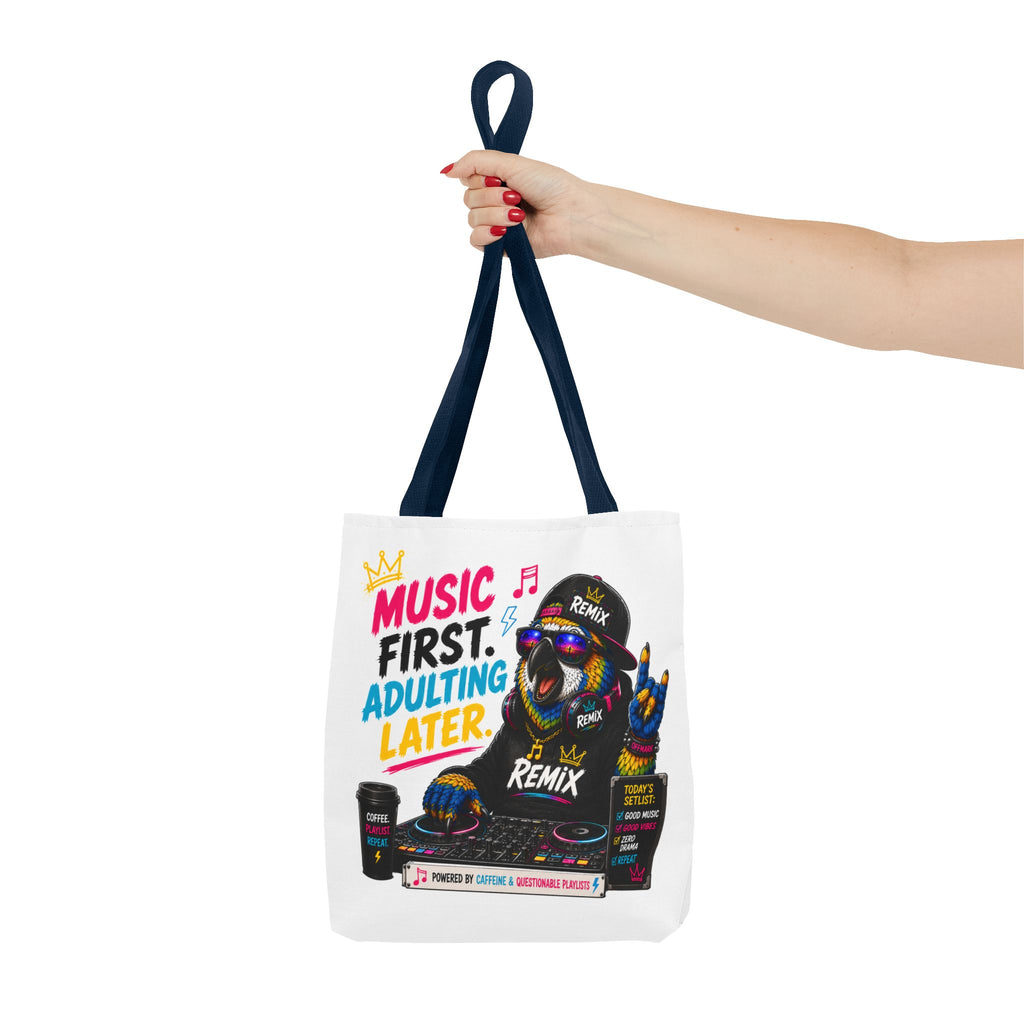 "Music First. Adulting Later." Remix the Parrot-Graphic Tote