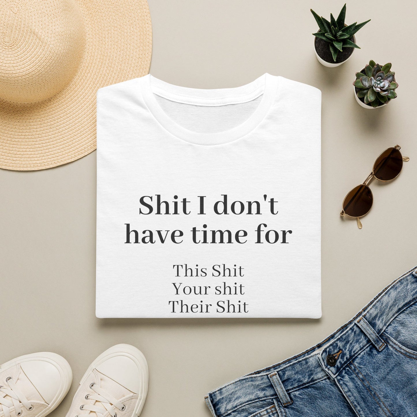 T-Shirt — “Shit I Don’t Have Time For” Minimalist Funny Quote Tee