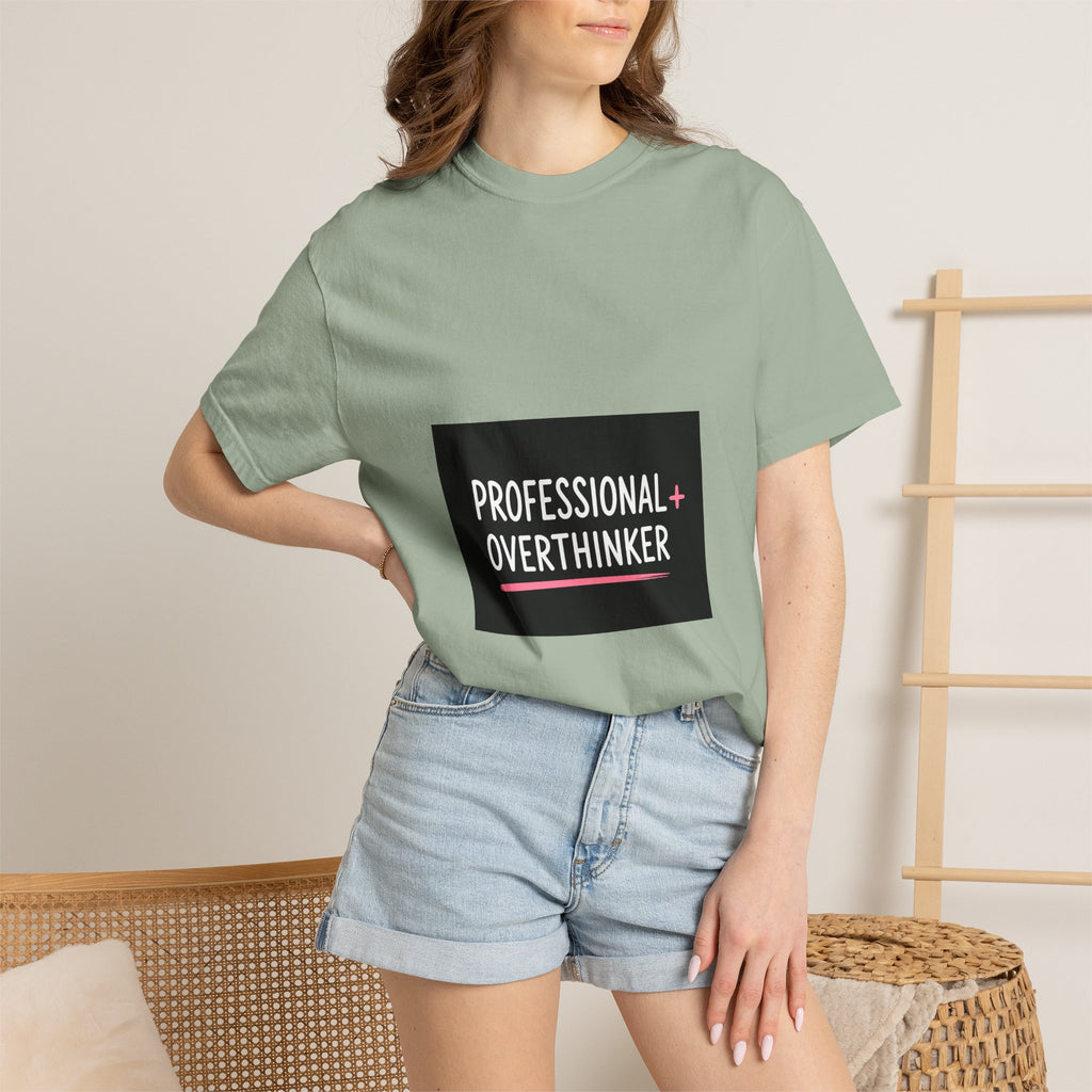 T-Shirt — "Professional Overthinker" Graphic Tee