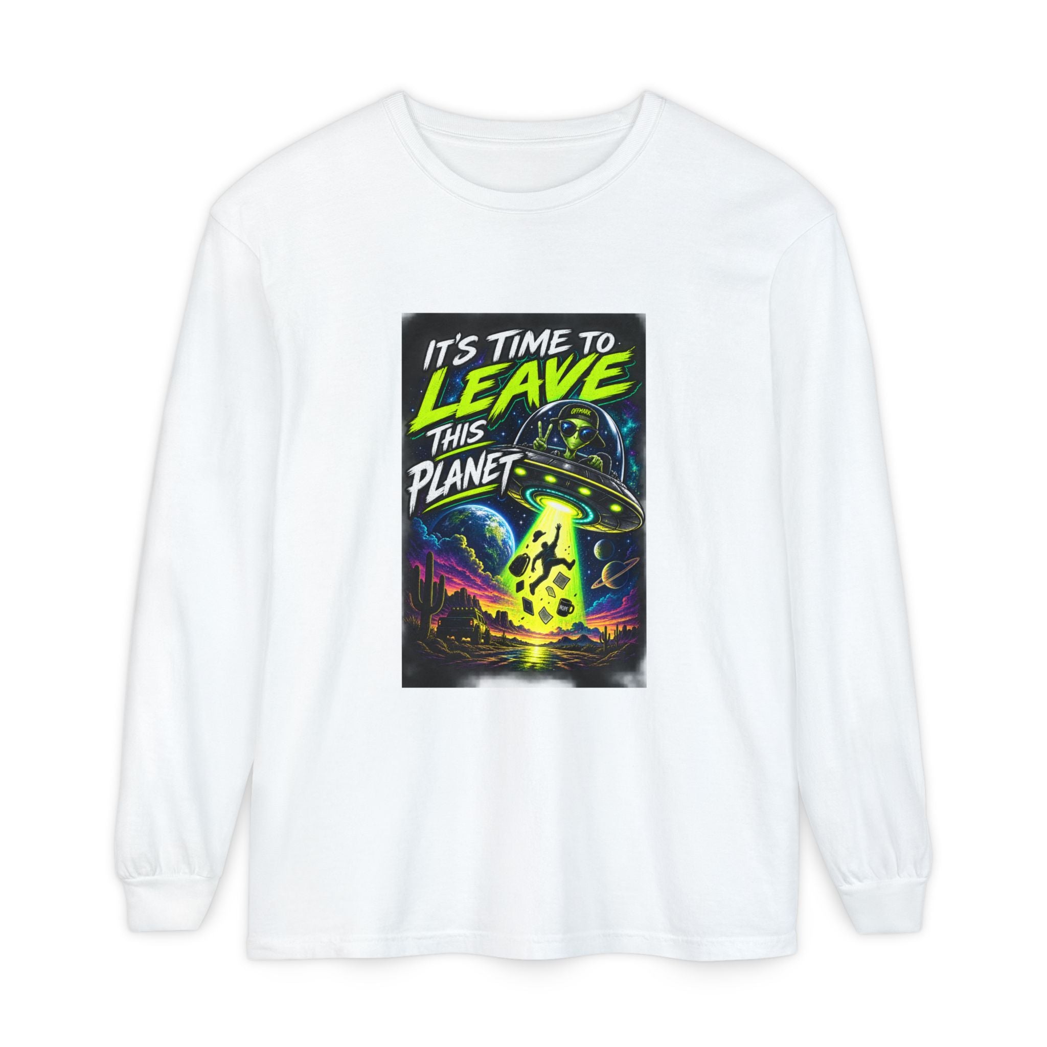 It's Time to Leave This Planet Long Sleeve Tee