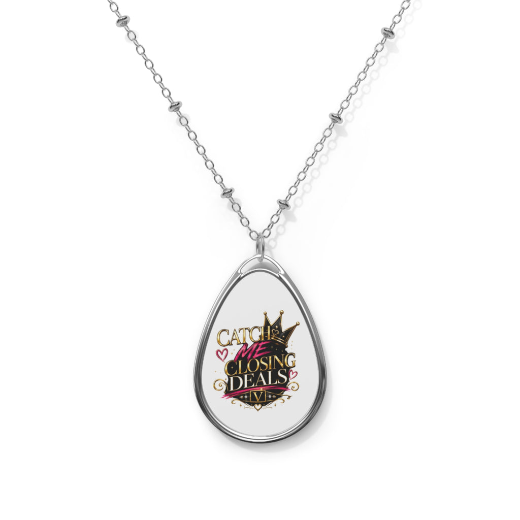 'Catch Me Closing Deals' Oval necklace-Vixen the Bossy Foxxy