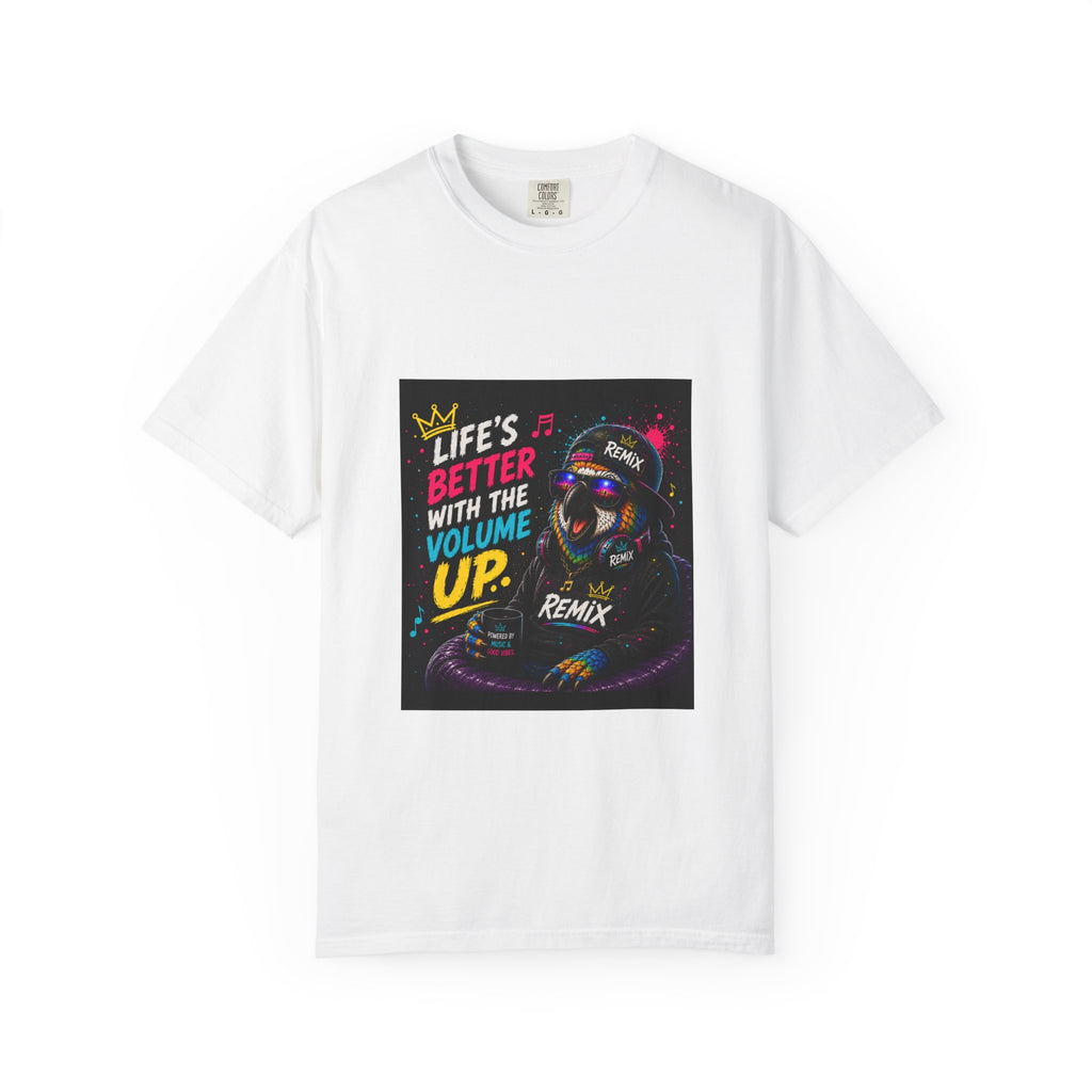 Remix the Parrot "Life's Better With The Volume Up"  Tee