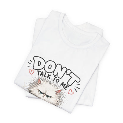 Don’t Talk To Me Until After Coffee Cat Tee
