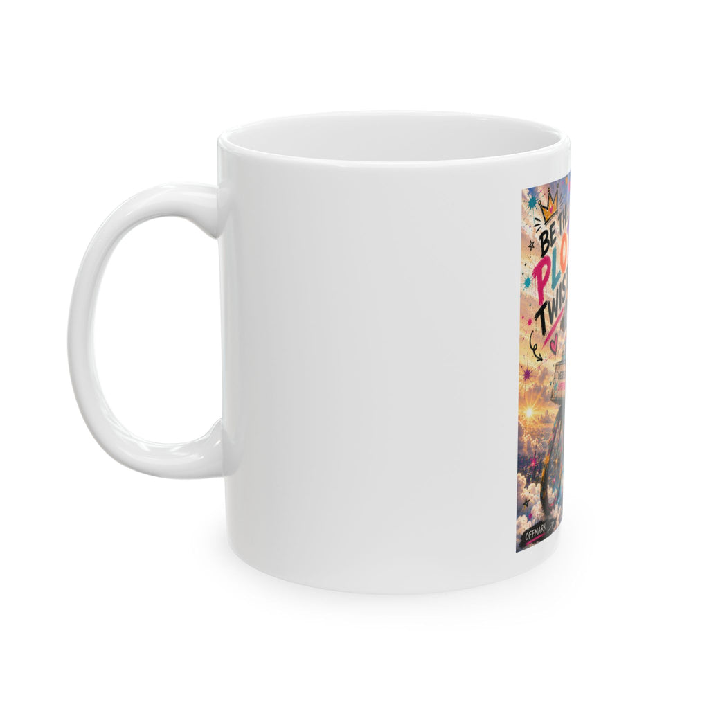Be the Plot Twist Mug — Ziggy