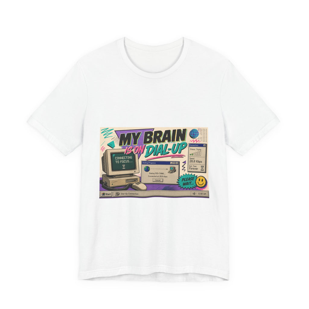 Retro Computer Tee — "My Brain Is On Dial-Up" Vintage Tech Graphic Shirt