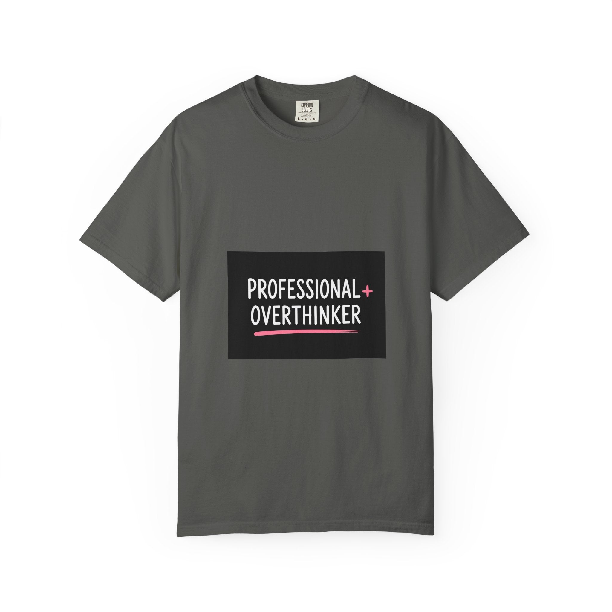 T-Shirt — "Professional Overthinker" Graphic Tee