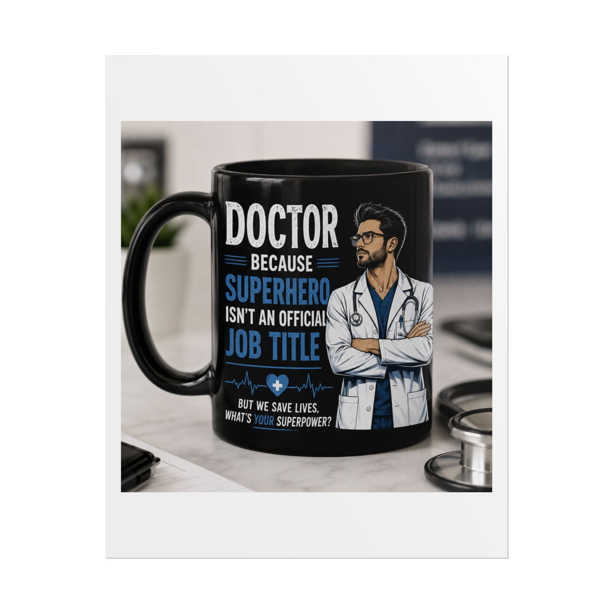 Doctor Superhero Mug Poster