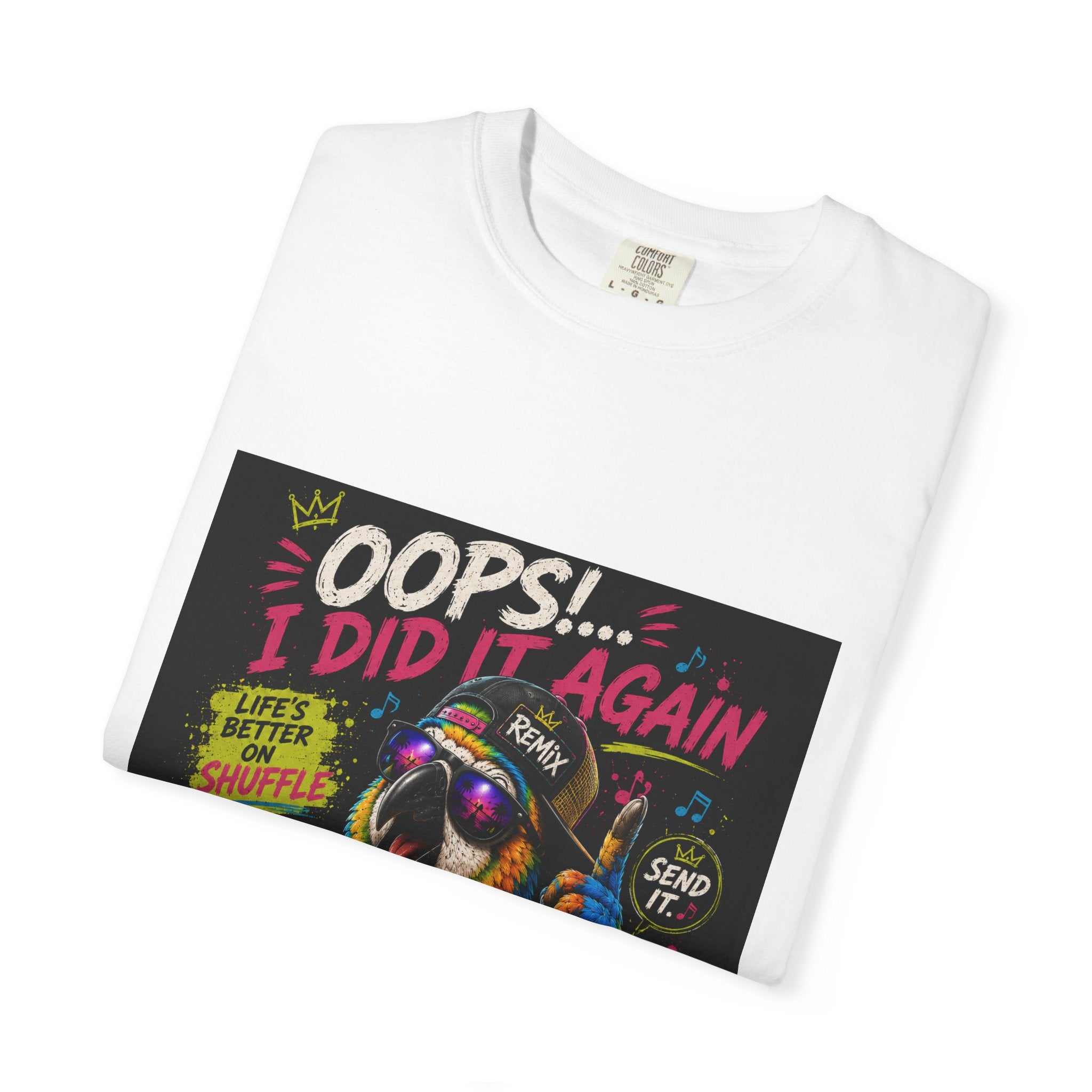 "Oops! I Did It Again" Remix Parrot-Graphic T-Shirt