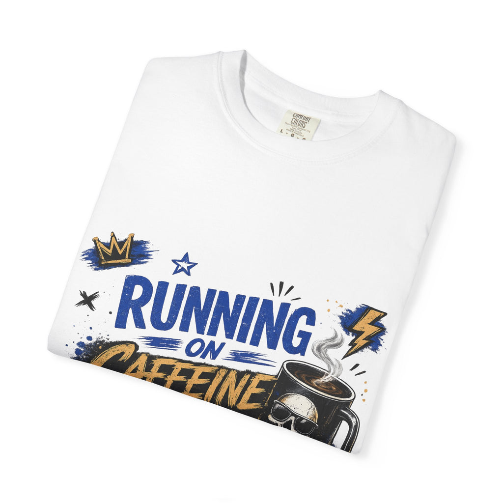 Running on Caffeine & Chaos T-Shirt — Funny Coffee Graphic Tee