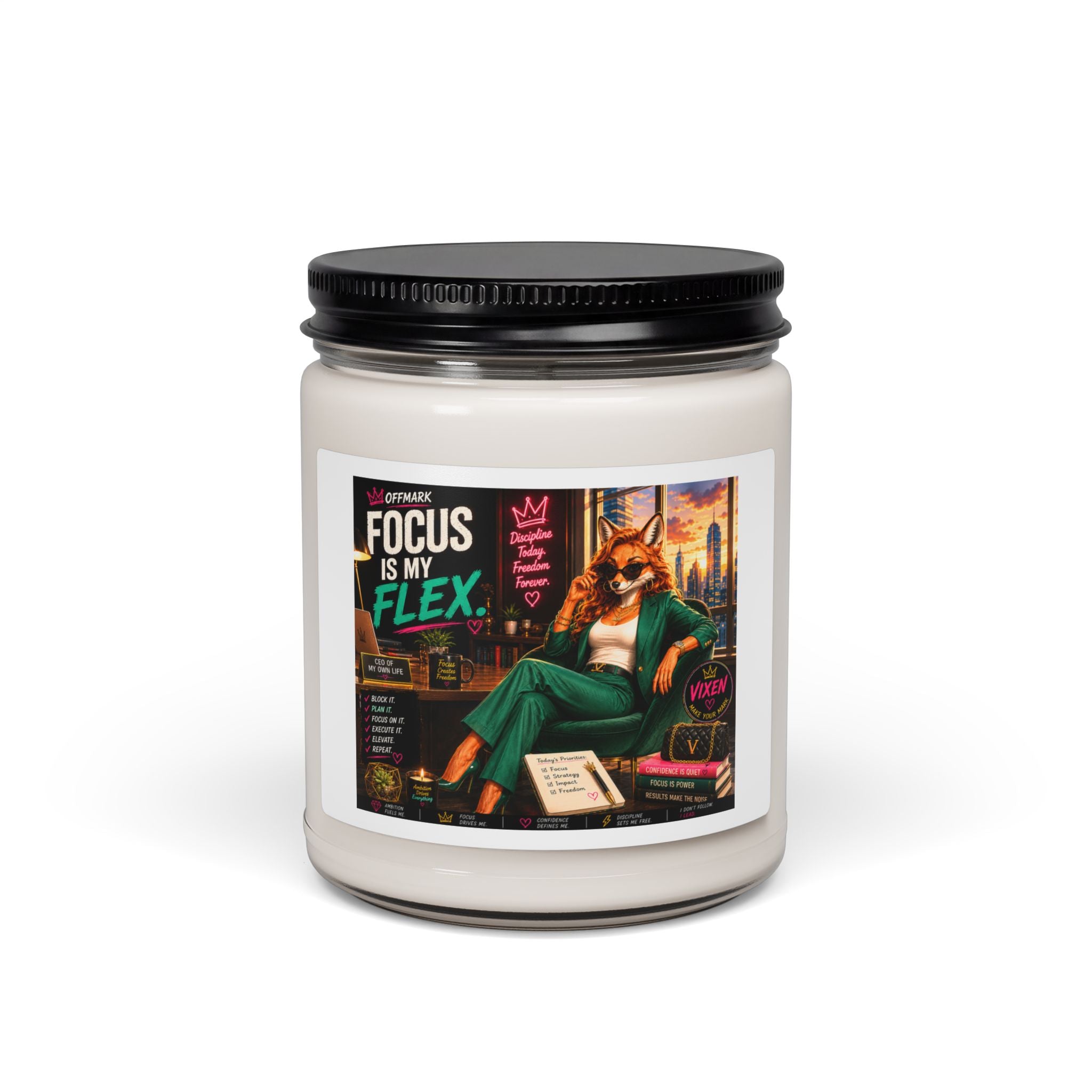 Vixen the Bossy Foxxy-Focus Is My Flex Soy Candle