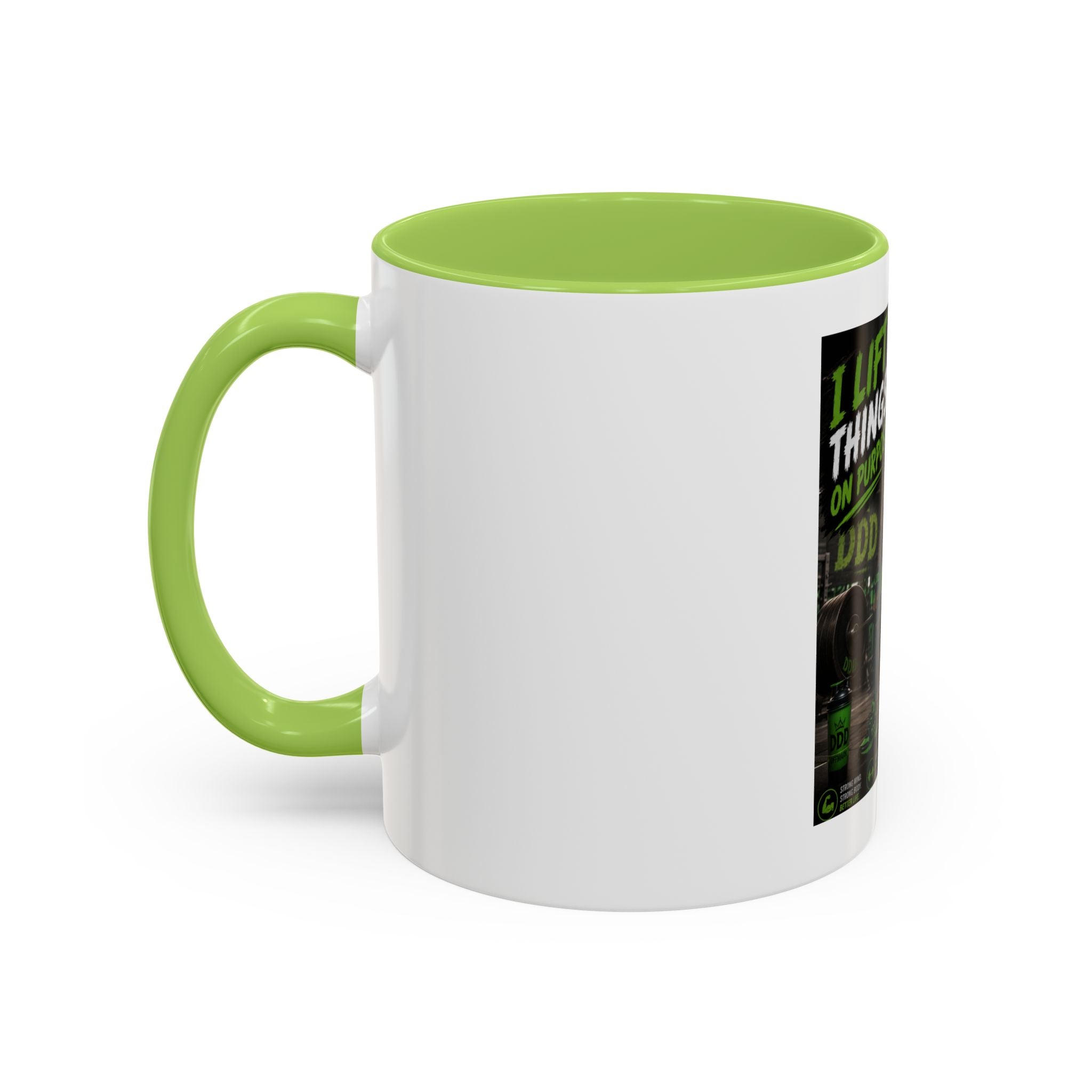 I Lift Things On Purpose Coffee Mug — DDD