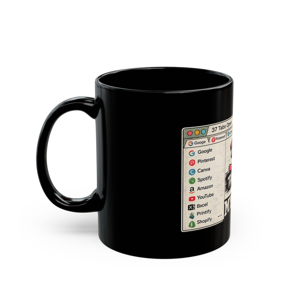 37 Tabs Open My Brain Mug – Funny Coffee Cup for Multitaskers