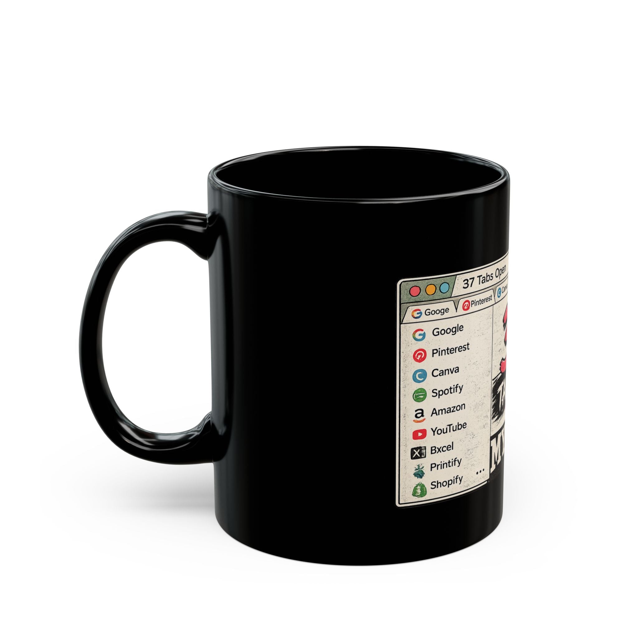 37 Tabs Open My Brain Mug – Funny Coffee Cup for Multitaskers