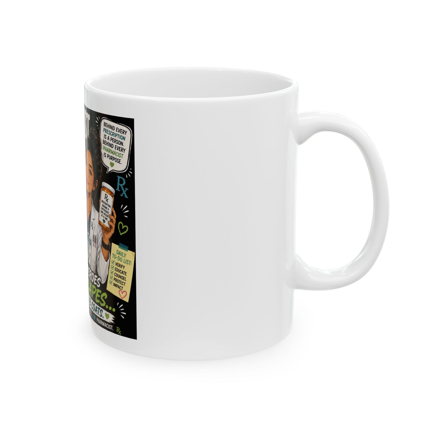 Pharmacist Appreciation Ceramic Mug — "Pharmacists: Fueled by Coffee & Compassion" (11oz/15oz)