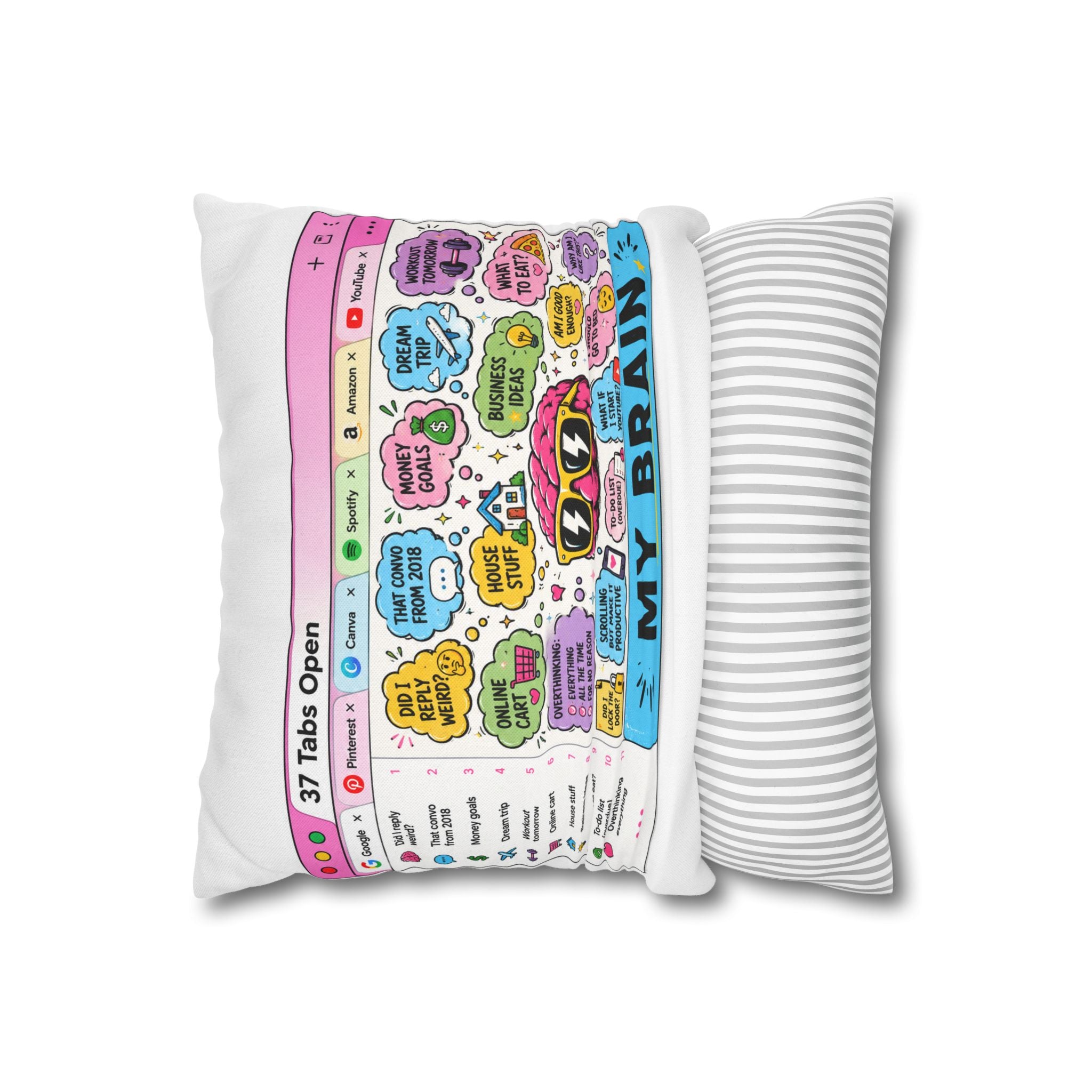 My Brain Tabs Decorative Pillowcase — Funny Colorful Anxiety Humor Throw Pillow Cover