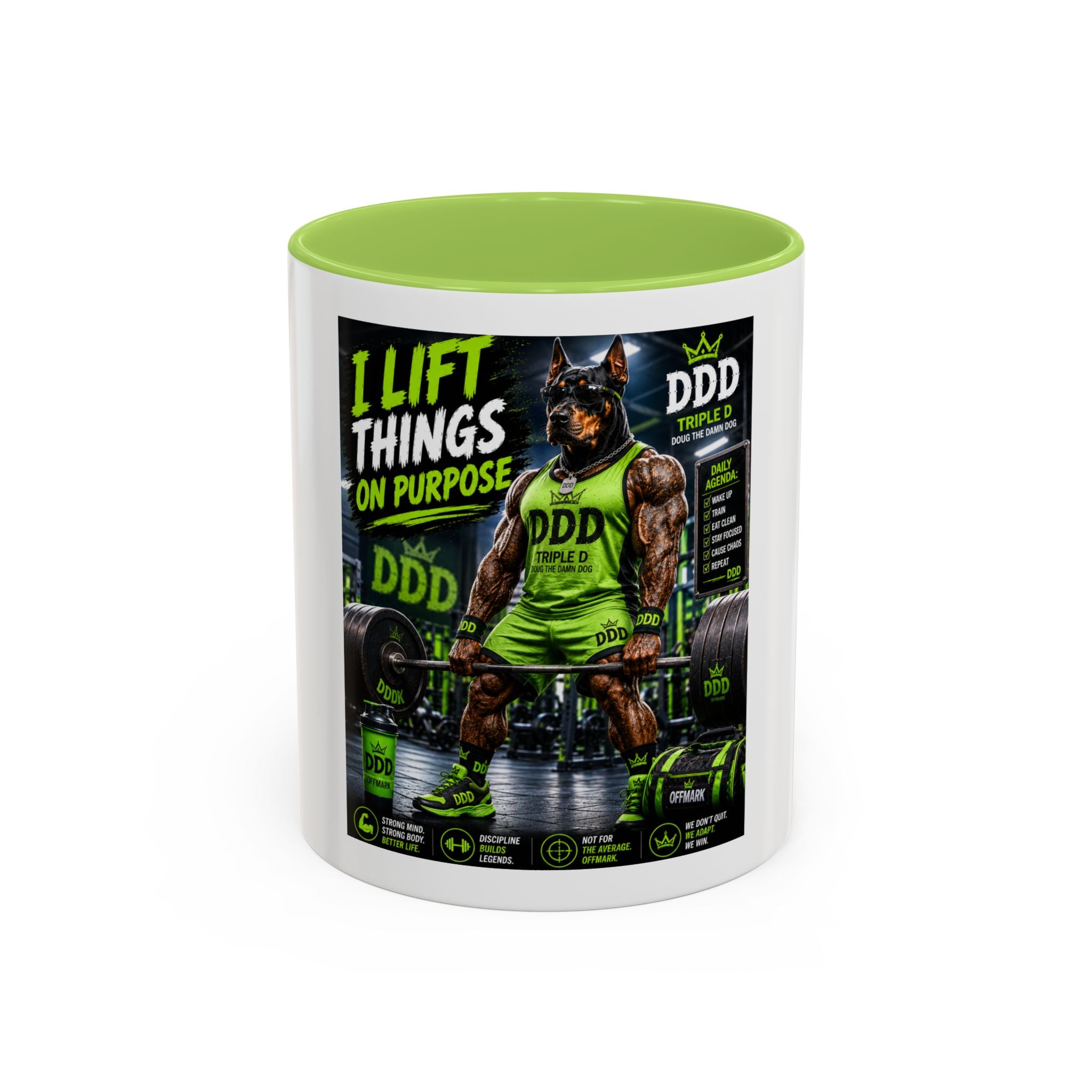 DDD (Doug the Damn Dog) "I Lift Things On Purpose" Coffee Mug