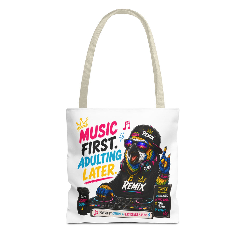 "Music First. Adulting Later." Remix the Parrot-Graphic Tote