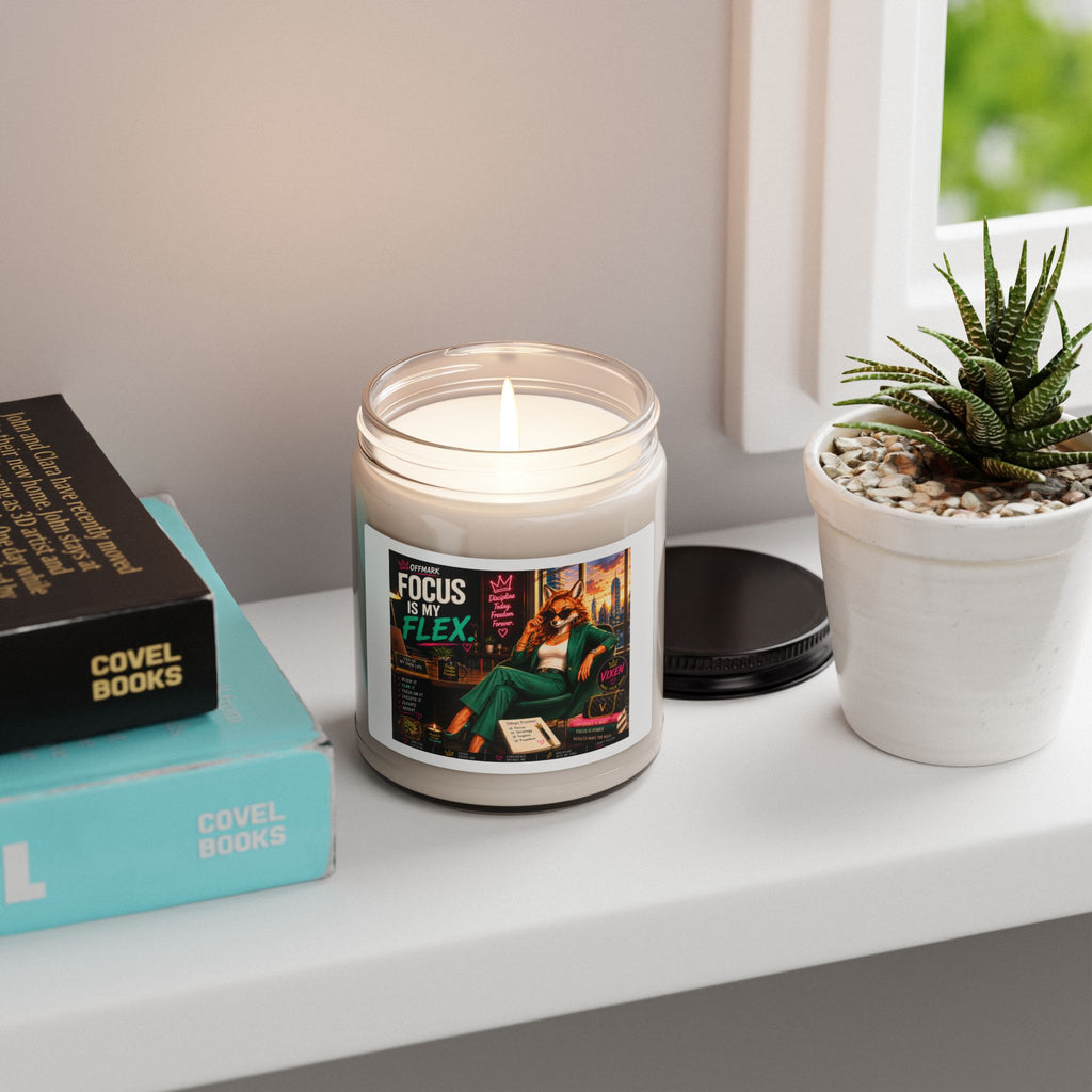 Vixen the Bossy Foxxy-Focus Is My Flex Soy Candle