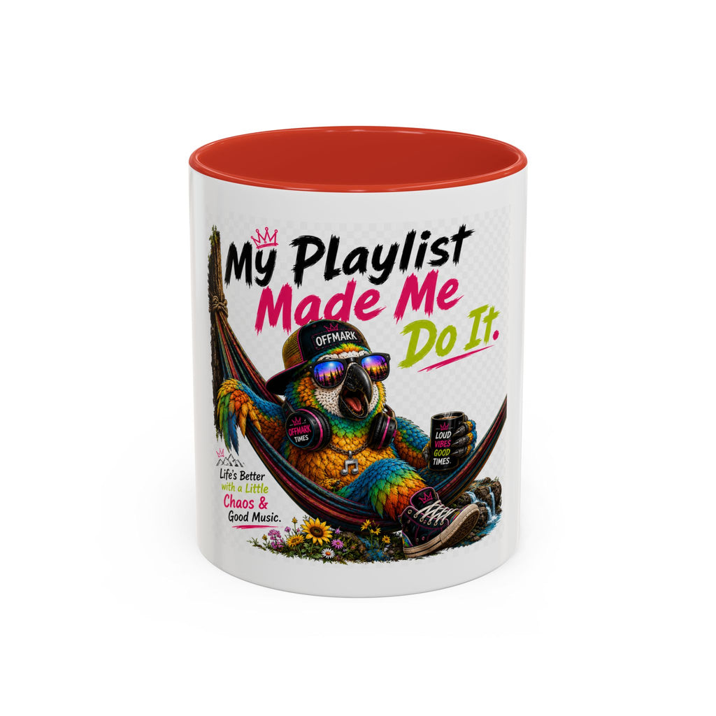 Remix the Parrot "My Playlist Made me do it" Coffee Mug