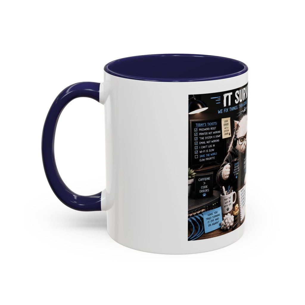 IT Survival Coffee Mug — Funny Cat IT Support Desk Ceramic Accent Mug (11/15oz)