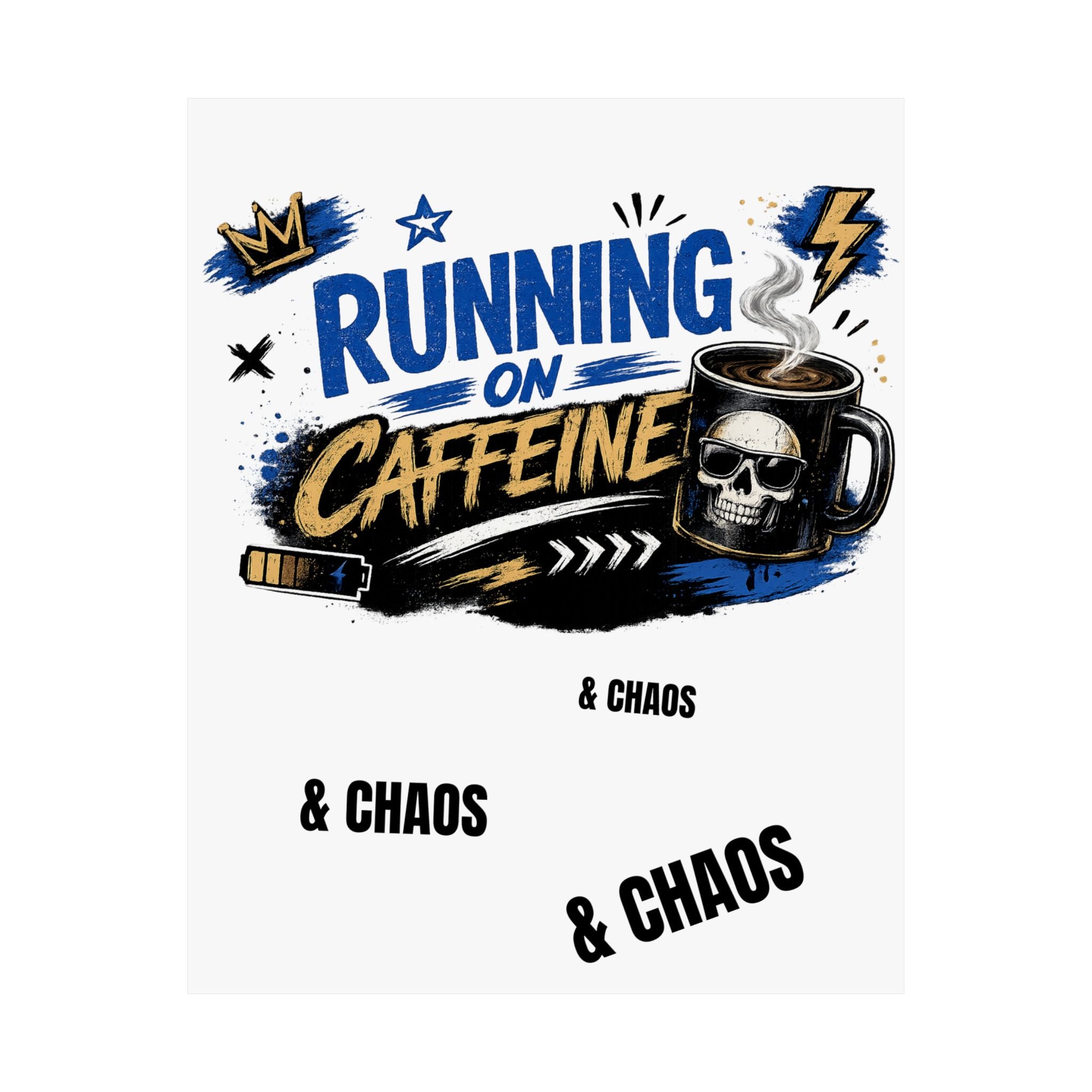Running on Caffeine & Chaos Poster — Coffee Skull Matte Vertical Print