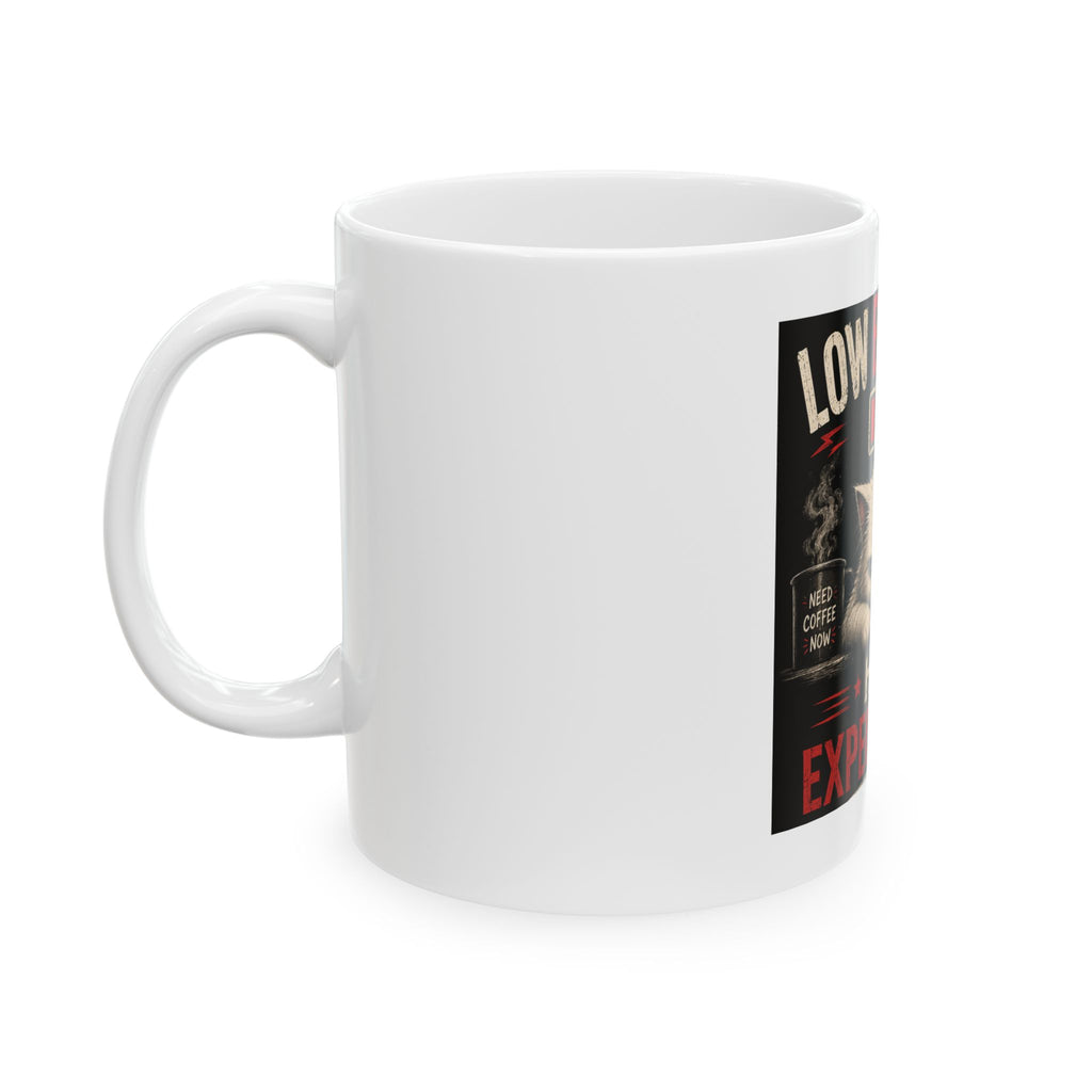 "Low Battery, High Expectations" Coffee Mug