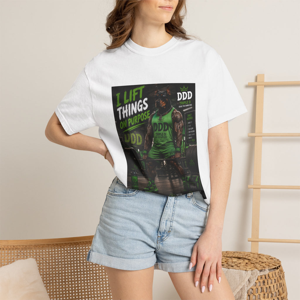 I Lift Things On Purpose-DDD T Shirt