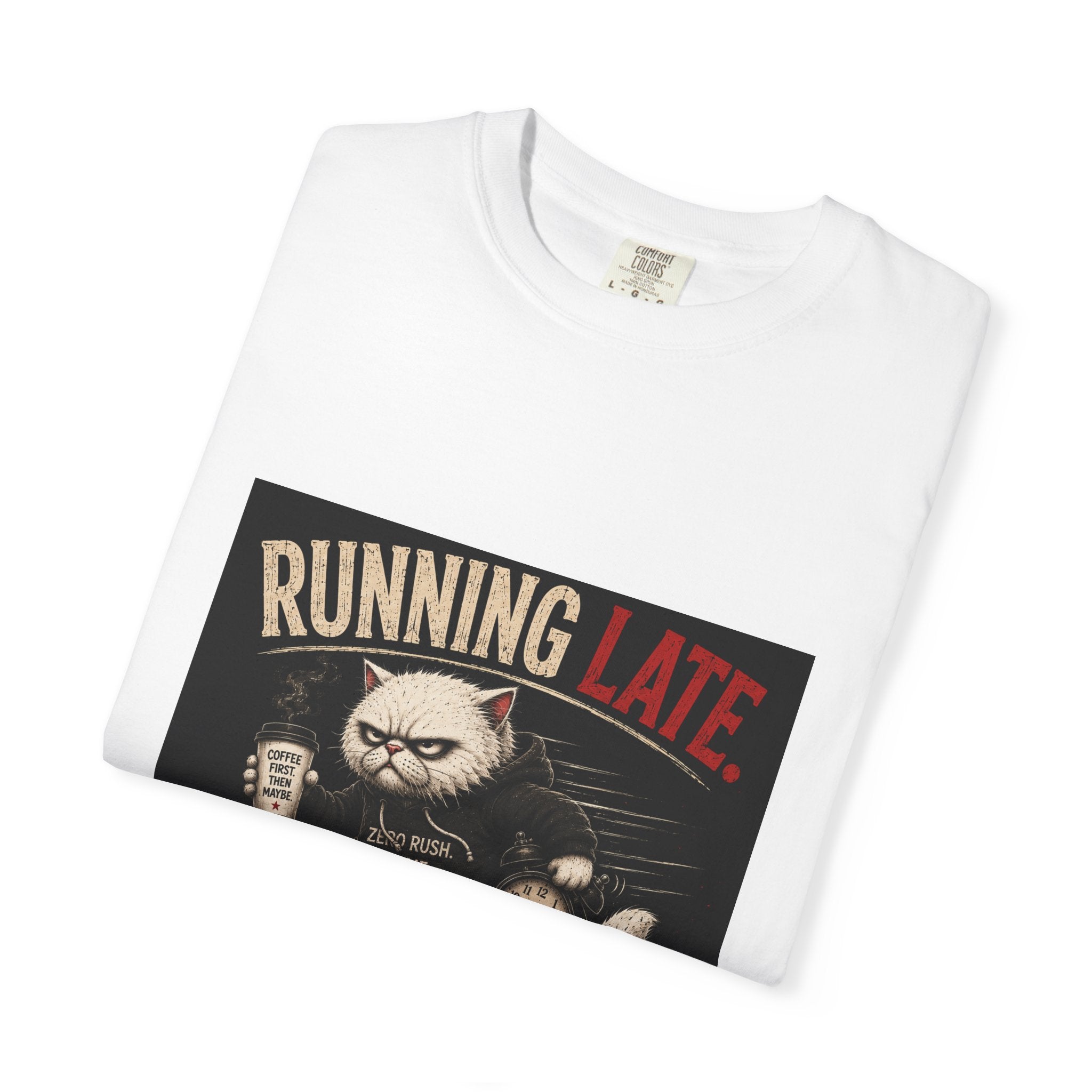 'Running Late' (Right On Time For Me) T Shirt