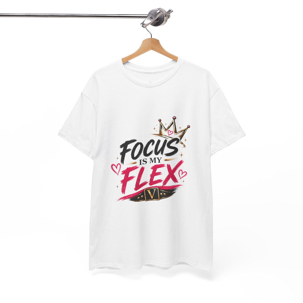 Vixen the Bossy Foxxy-Focus Is My Flex T-Shirt