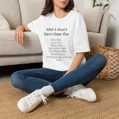 T-Shirt — “Shit I Don’t Have Time For” Minimalist Funny Quote Tee