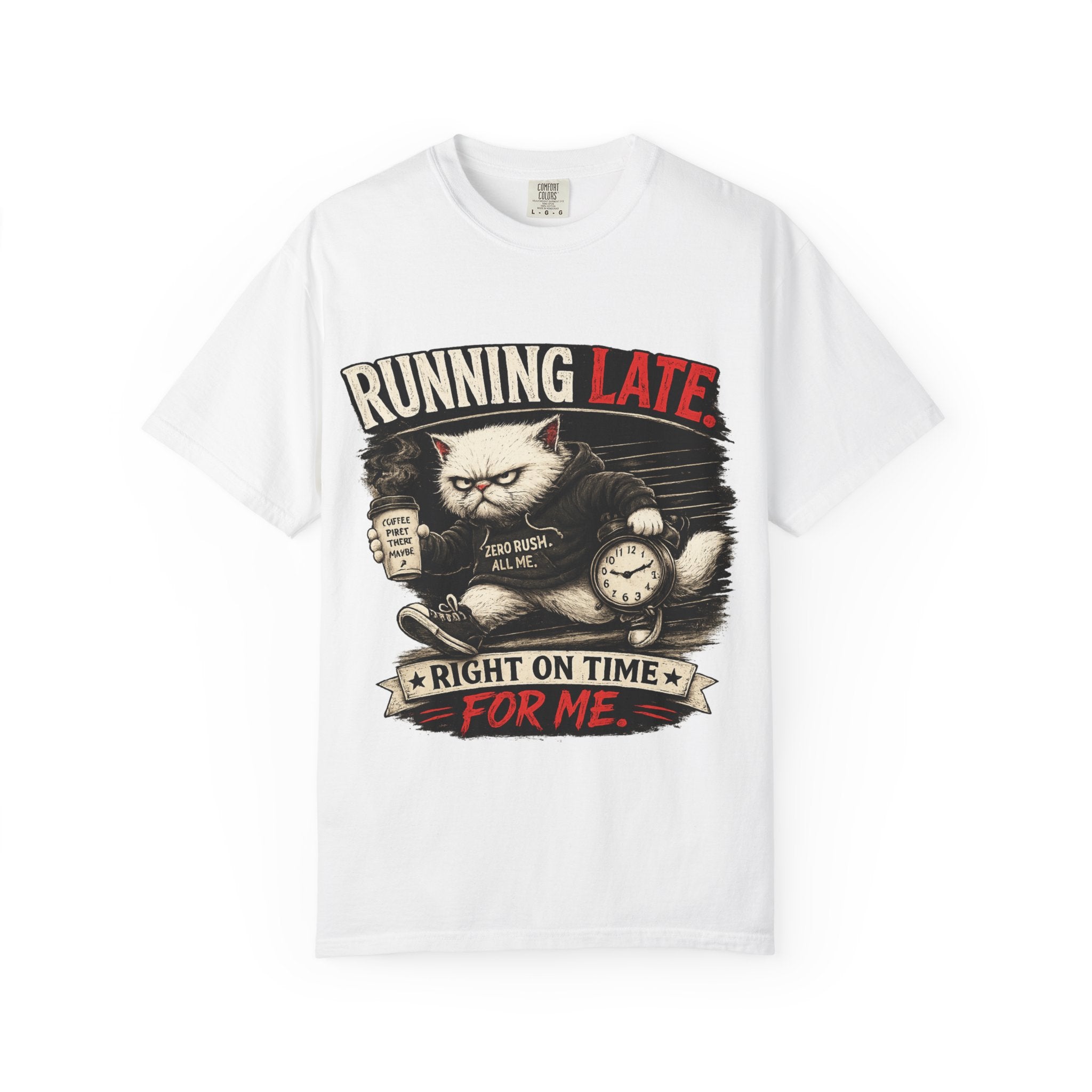 'Running Late' (Right On Time For Me) T Shirt-Murphy the Cat