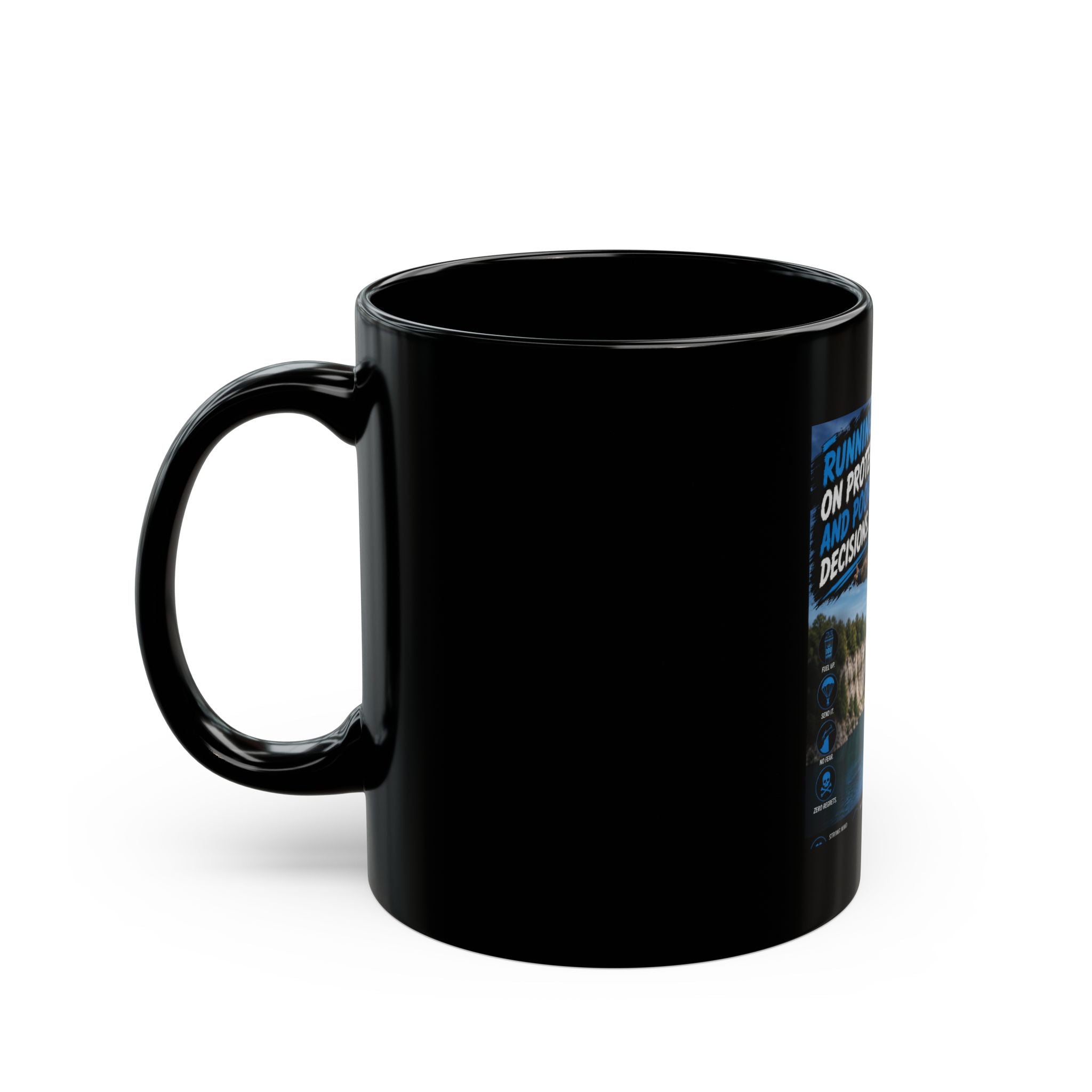 “Running on Protein and Poor Decisions” DDD Black Mug
