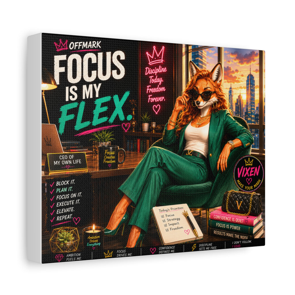 Focus Is My Flex; Canvas Wall Art — Vixen the Foxxy Boss