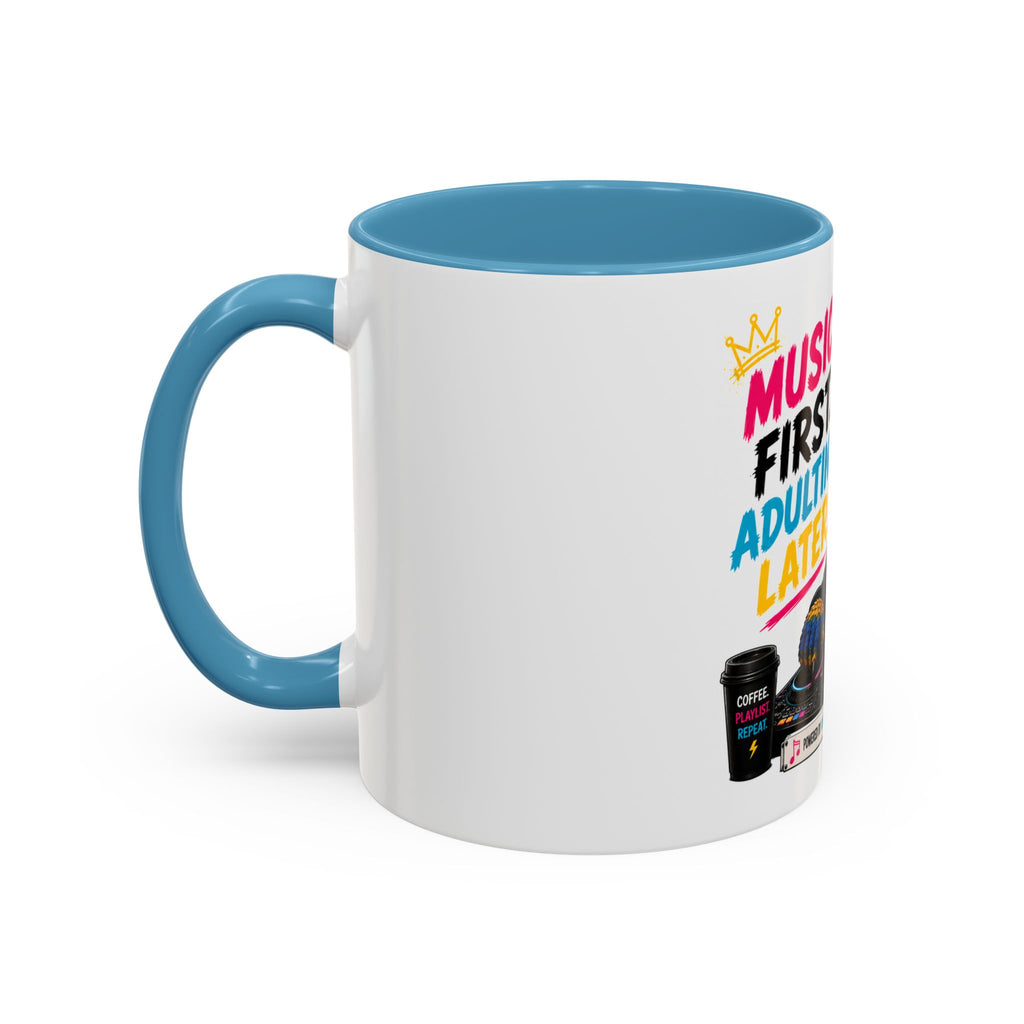 “Music First. Adulting Later.” Accent Mug for DJs & Music Lovers-Remix the Parrot