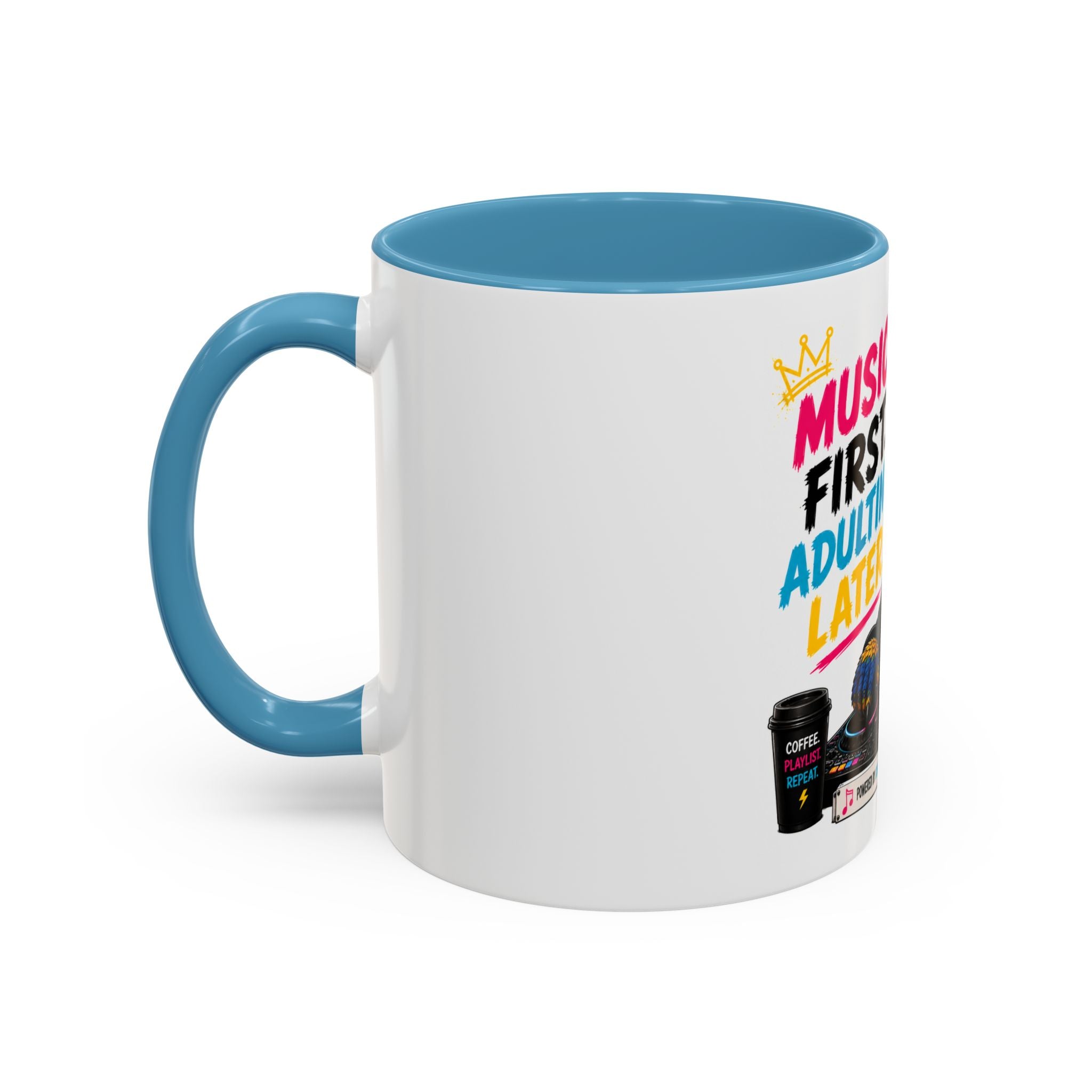 “Music First. Adulting Later.” Accent Mug for DJs & Music Lovers-Remix the Parrot