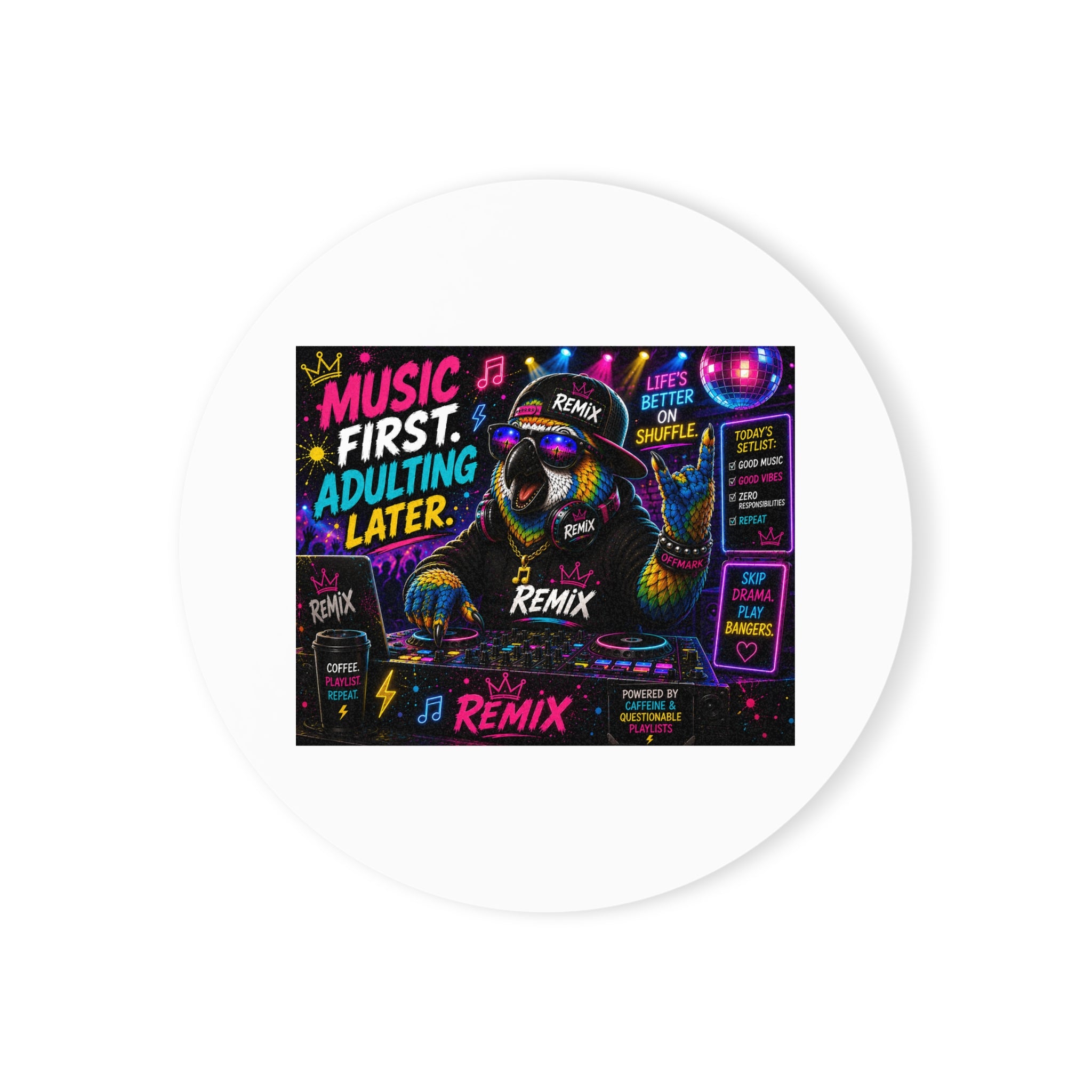 Music First, Adulting Later Cork-Back Coaster — Neon coaster-Remix the Parrot