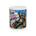 Stay Wonderfully Weird Ceramic Mug — Ziggy the Raccoon