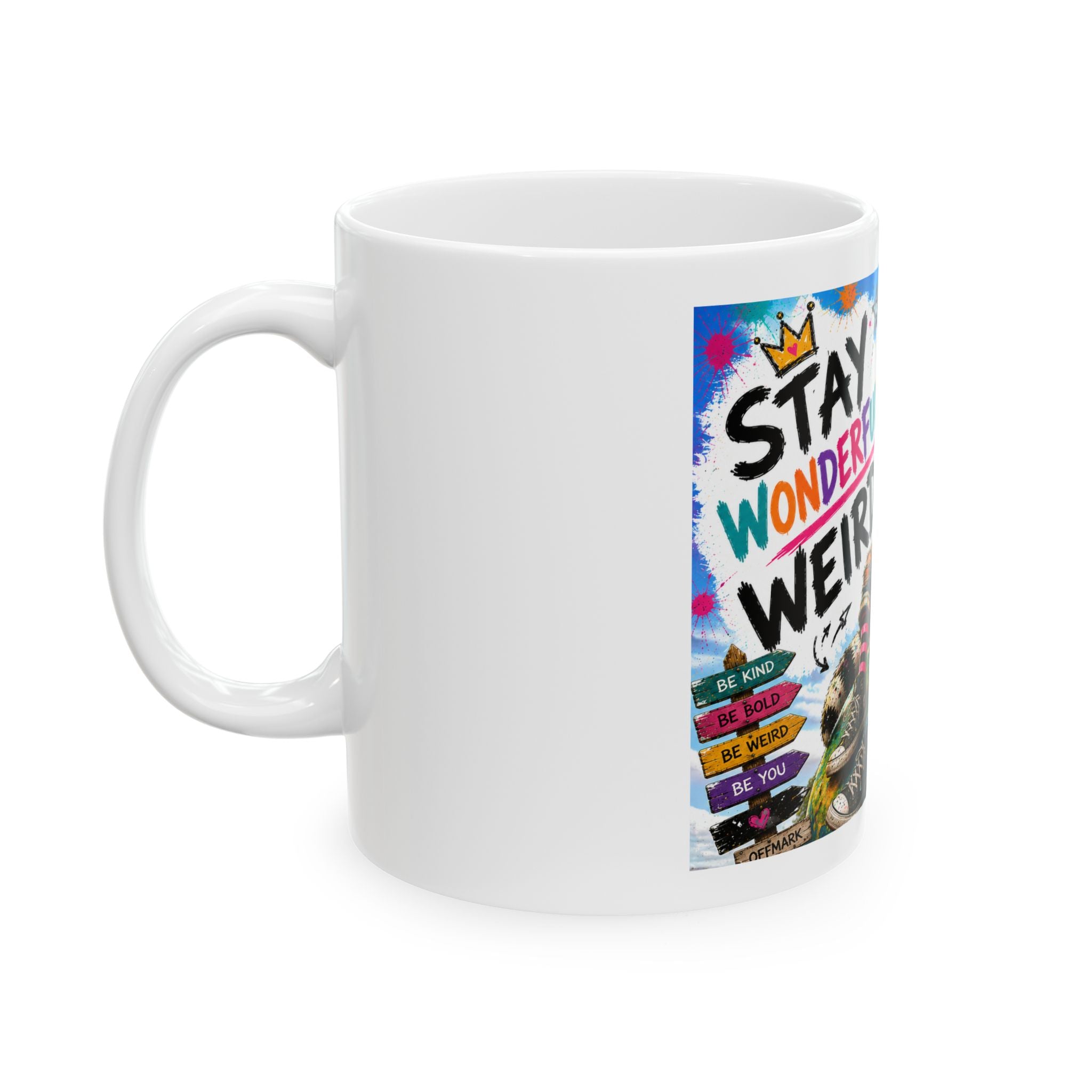 Stay Wonderfully Weird Ceramic Mug — Ziggy the Raccoon