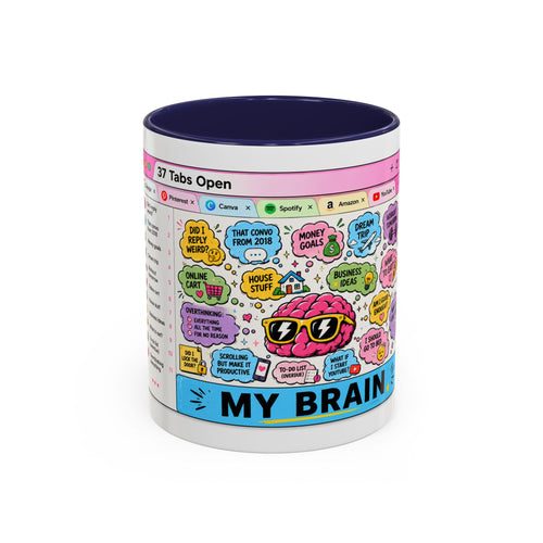 Coffee Mug — "My Brain: 37 Tabs Open" Illustrated Ceramic Accent Mug