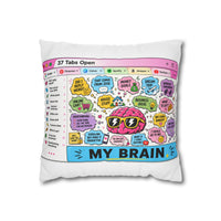 Offmark Originals "My Brain; 37 Tabs"  Pillowcase